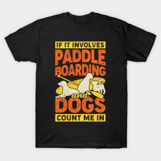 Standup Paddleboarding Dog Lover Gift T-Shirt